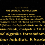 A digitális forradalom egy évtizede